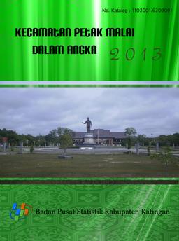 Kecamatan Petak Malai Dalam Angka 2013