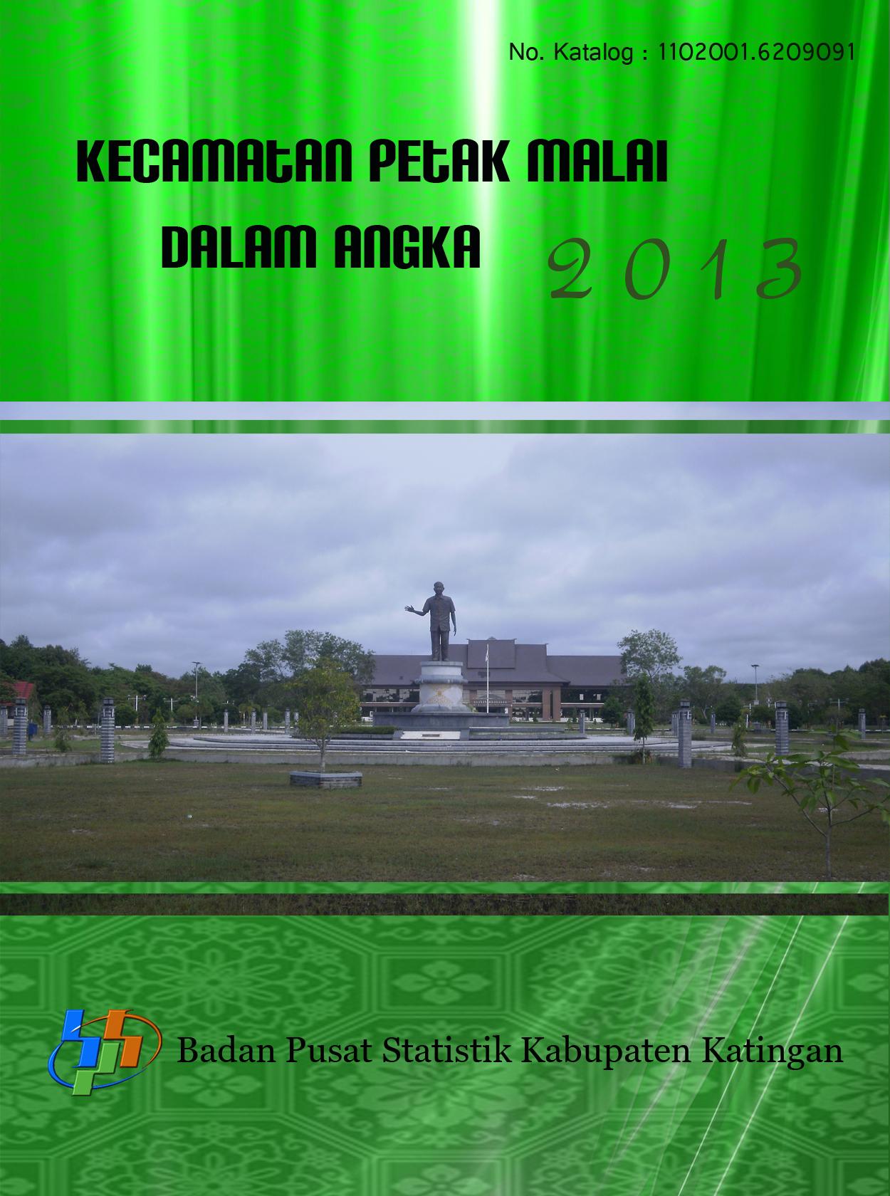 Kecamatan Petak Malai dalam Angka 2013